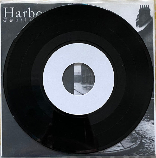 Harbour (3) : Gwalia Deserta (7")