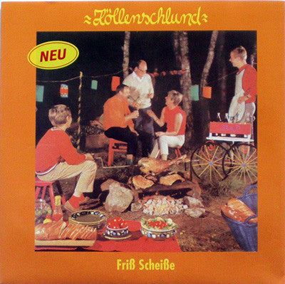 Höllenschlund : Friß Scheiße (7", EP, Ltd, Yel)