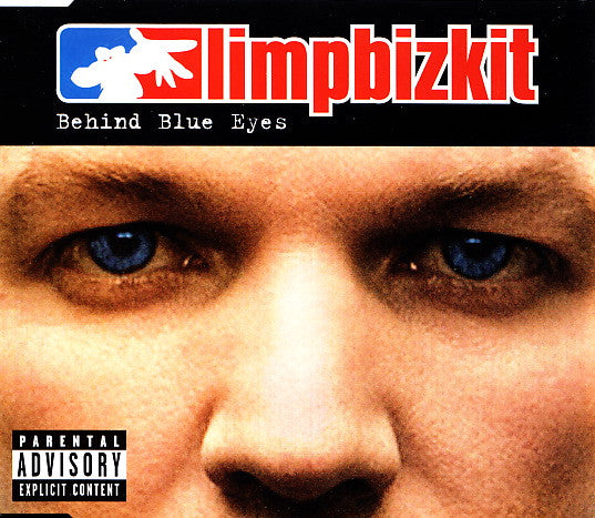 Limpbizkit* : Behind Blue Eyes (CD, Single, Enh)