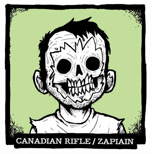 Canadian Rifle / Zapiain : Canadian Rifle / Zapiain (7", Gre)