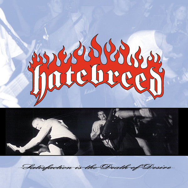 Hatebreed : Satisfaction Is The Death Of Desire (CD, Album, RE)