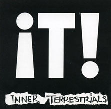 Inner Terrestrials : iT! (CD, Album, RE)