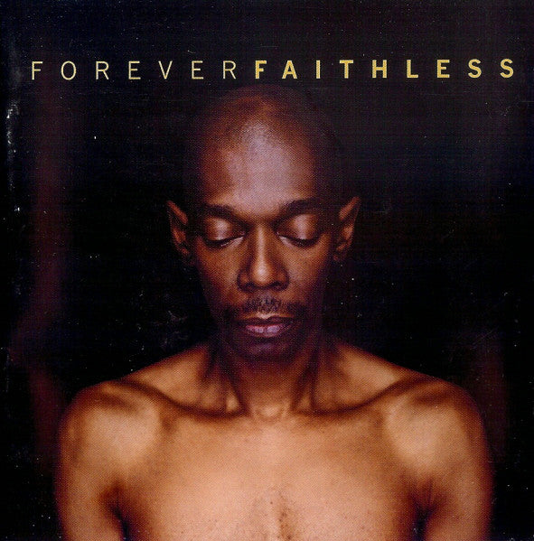 Faithless : Forever Faithless (The Greatest Hits) (CD, Comp)