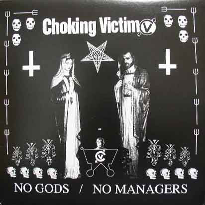 Choking Victim : No Gods / No Managers (LP, Album)