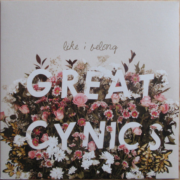 Great Cynics : Like I Belong (LP, Album)