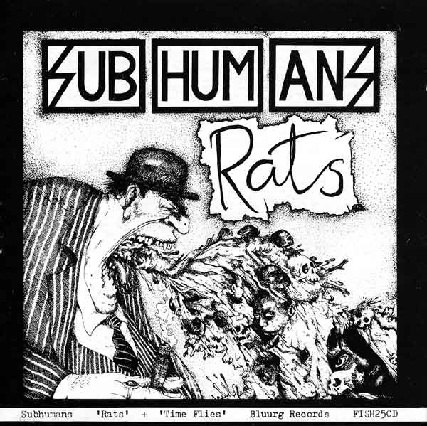 Subhumans : Time Flies + Rats (CD, Comp)