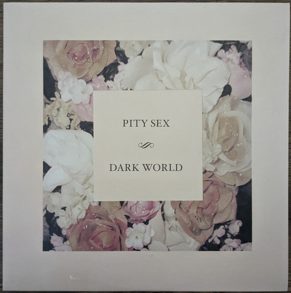 Pity Sex : Dark World (12", EP, RE, Pin)