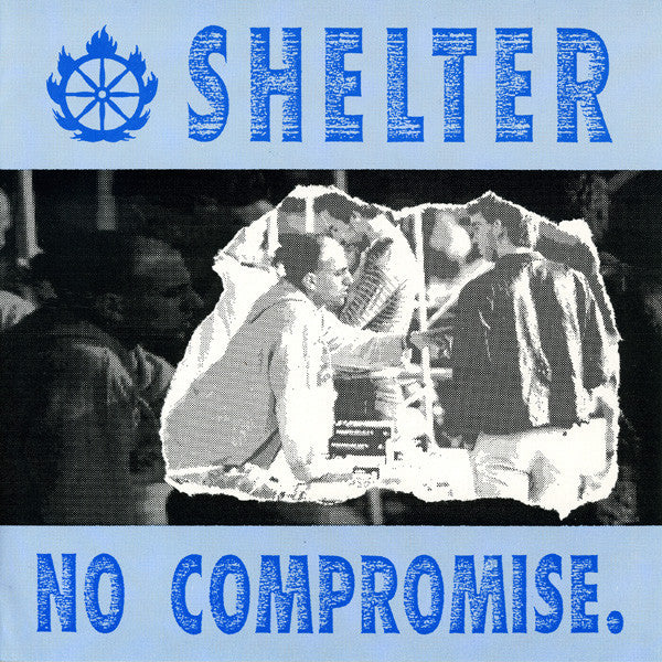 Shelter (2) : No Compromise (7")