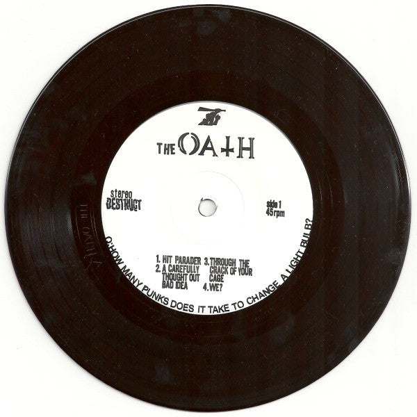 The Oath* : The Oath (7", Dar)