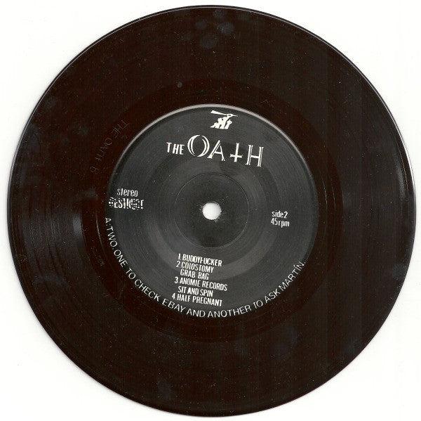 The Oath* : The Oath (7", Dar)