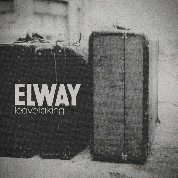 Elway (2) : Leavetaking (LP, Album)