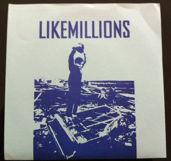 Likemillions* : Like Millions (7", Single, RE)