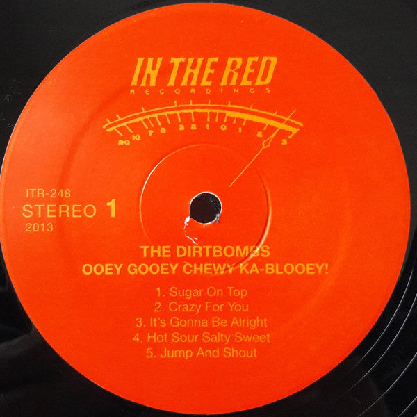 The Dirtbombs : Ooey Gooey Chewy Ka-Blooey! (LP, Album)