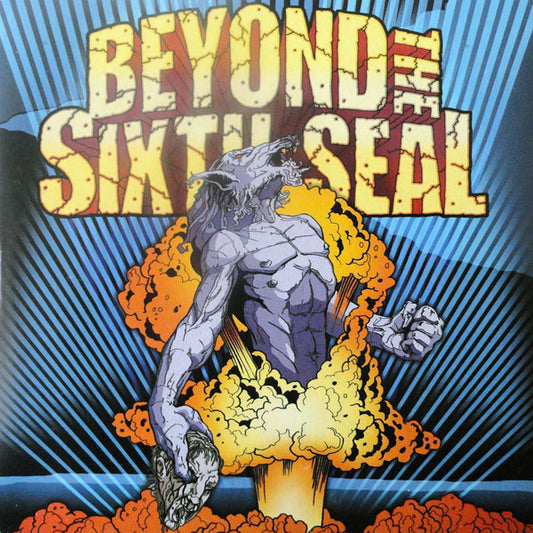 Beyond The Sixth Seal : The Resurrection Of Everything Tough (CD, Album)