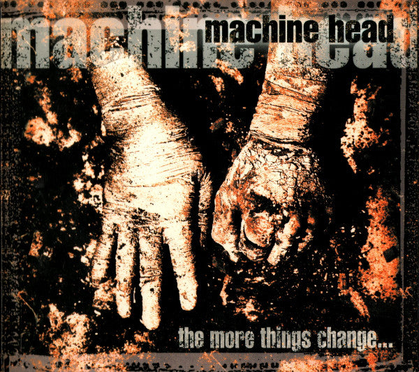 Machine Head (3) : The More Things Change... (HDCD, Album, Dig)