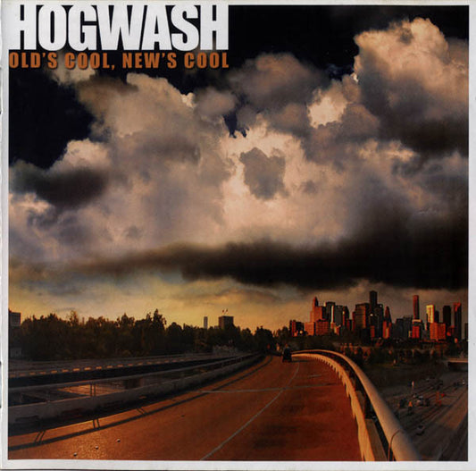 Hogwash : Old's Cool, New's Cool (CD, Album, Enh)