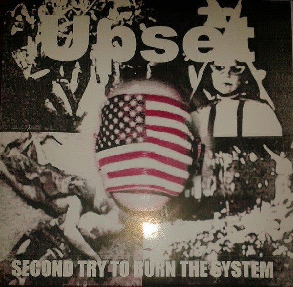 Upset : Second Try To Burn The System (7", EP, RP, Yel)