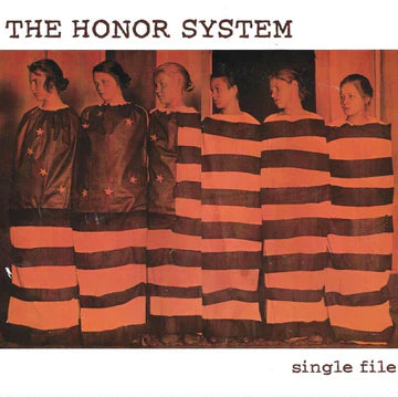 The Honor System - Single File LP
