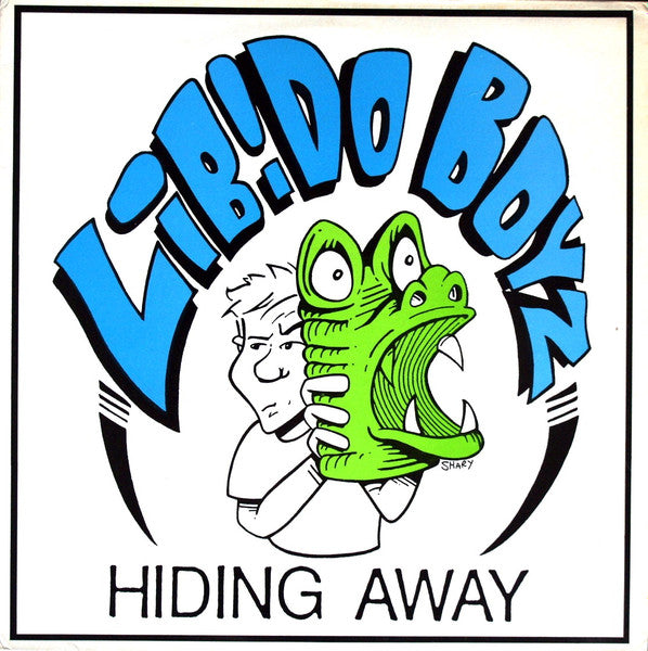 Libido Boyz : Hiding Away (LP, Album, Blu)