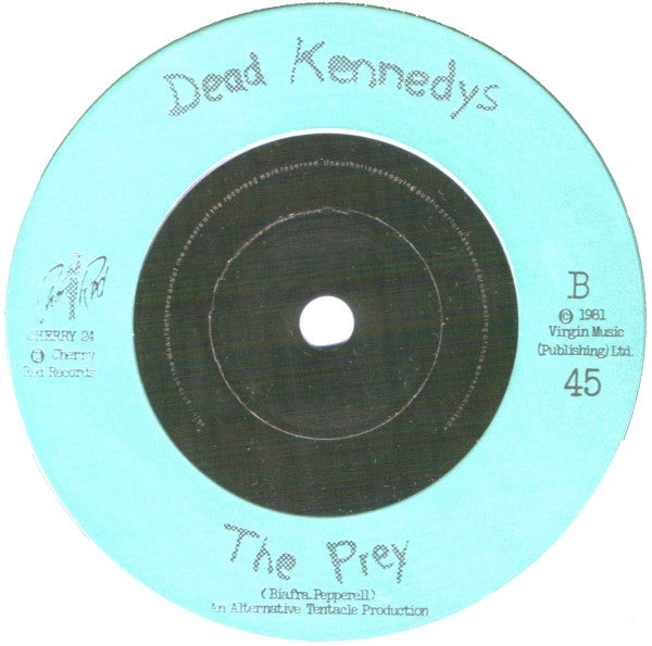 Dead Kennedys : Too Drunk To Fuck (7", Single, Cya)