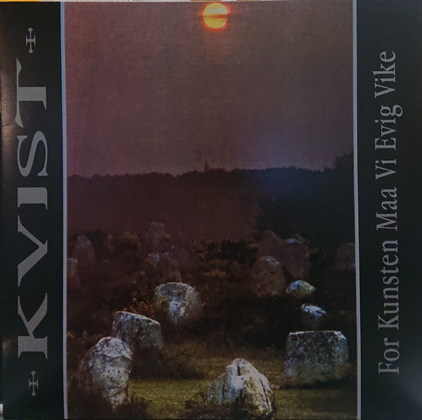 Kvist : For Kunsten Maa Vi Evig Vike (LP, Album, Ltd, RE, 180)