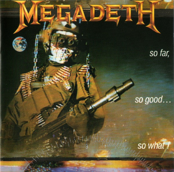 Megadeth : So Far, So Good...So What ! (CD, Album, RE)