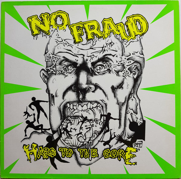 No Fraud : Hard To The Core (12")