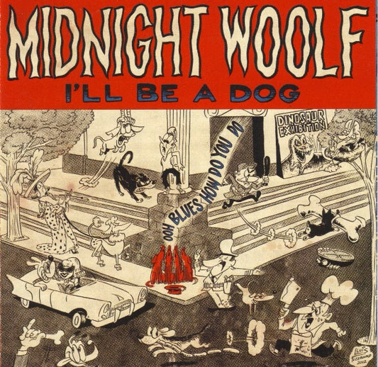 Midnight Woolf : I'll Be A Dog (LP)