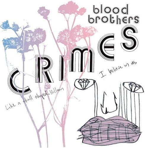 Blood Brothers - Crimes (20th Anniversary) 2xLP