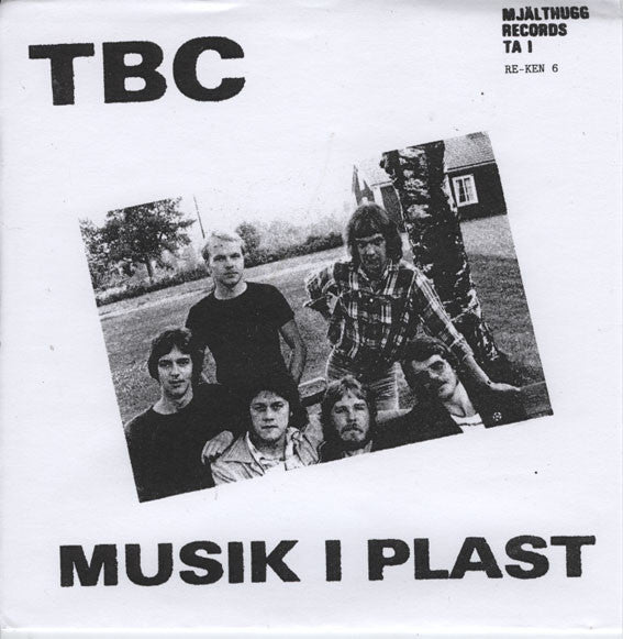 TBC (3) : Musik I Plast (7", RE, Whi)