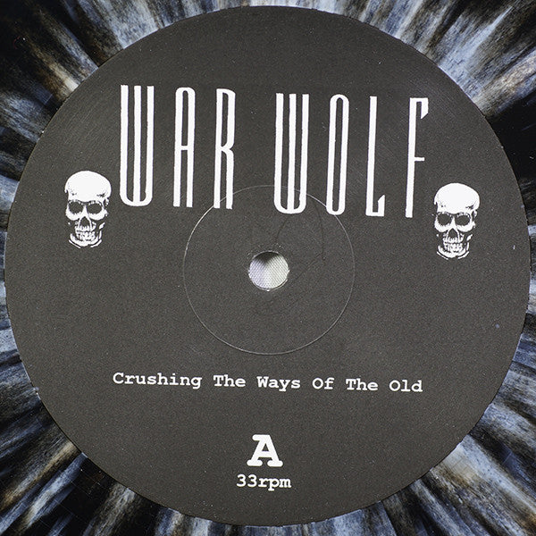 War Wolf : Crushing The Ways Of The Old (LP, Spl)