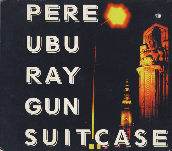 Pere Ubu : Ray Gun Suitcase (CD, Album, Dig)