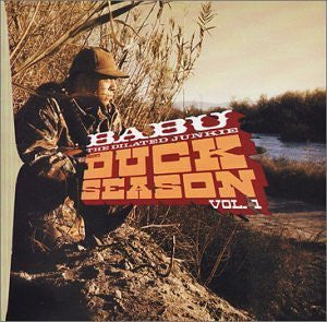 Babu The Dilated Junkie* : Duck Season Vol. 1 (CD, Comp, Mixed)
