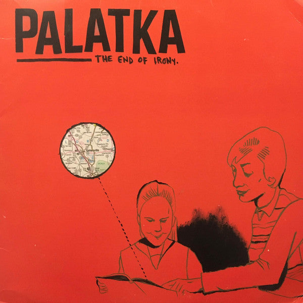 Palatka : The End Of Irony (LP, S/Sided, Etch, RP, Pur)