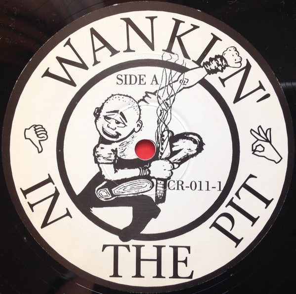 Various : Wankin' In The Pit (LP, Album, Comp)