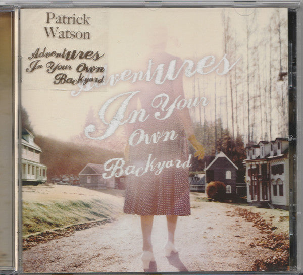 Patrick Watson (2) : Adventures In Your Own Backyard (CD, Album, RE, Jew)