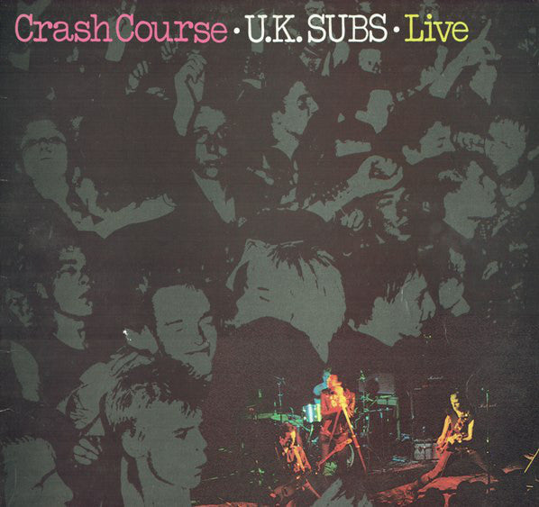 U.K. Subs* : Crash Course - Live (LP, Album)