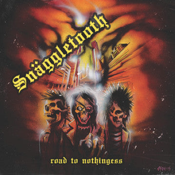 Snäggletooth : Road To Nothingness (7", EP, Yel)