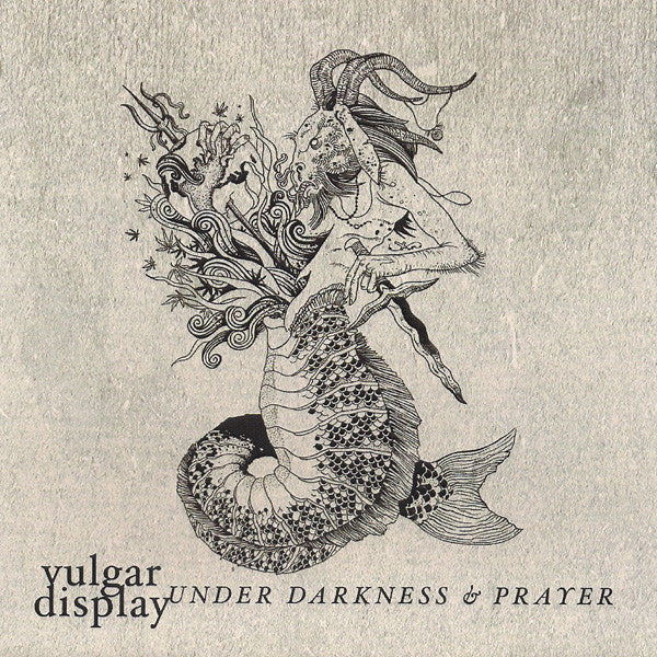 Vulgar Display : Under Darkness & Prayer (7", Sol)