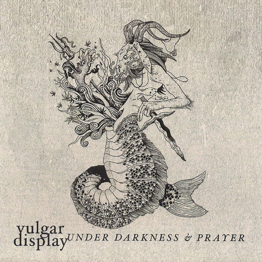 Vulgar Display : Under Darkness & Prayer (7", Sol)