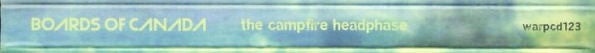 Boards Of Canada : The Campfire Headphase (CD, Album, Dig)