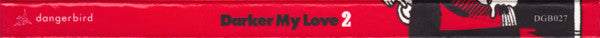 Darker My Love : 2 (CD, Album, Dig)