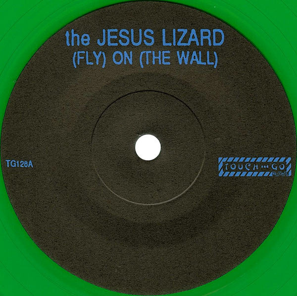 The Jesus Lizard : (Fly) On (The Wall) (7", Single, Ltd, Num, Gre)