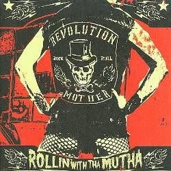 Revolution Mother : Rollin' With Tha Mutha (CD)