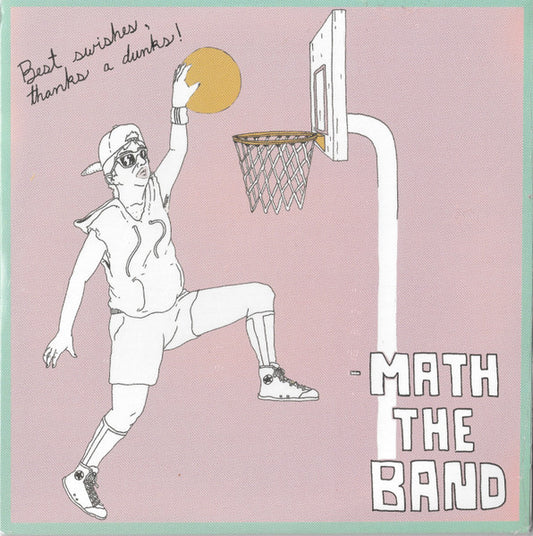 Math The Band : Best Swishes, Thanks A Dunks! (CD, EP)