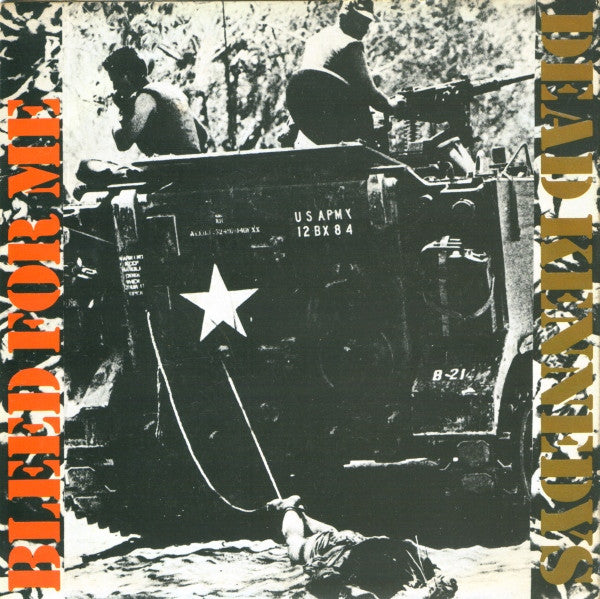Dead Kennedys : Bleed For Me (7", Single)