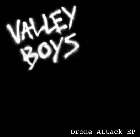 Valley Boys : Drone Attack (7", EP)