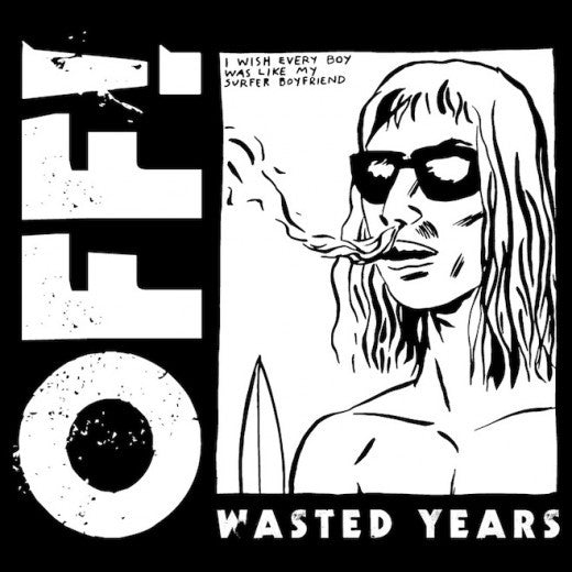 OFF! : Wasted Years (LP, Album)