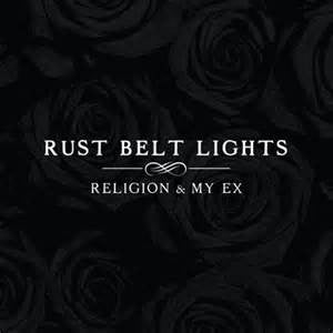 Rust Belt Lights : Religion & My Ex (LP, Red)