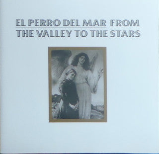 El Perro Del Mar : From The Valley To The Stars (CD, Album)